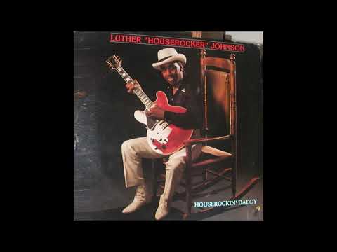 LUTHER ''Houserocker'' JOHNSON (Atlanta , U.S.A) - I'm Mr. Luck
