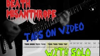 Death - Misanthrope ( Including Solo )[Guitar Cover/TABS on Video!]