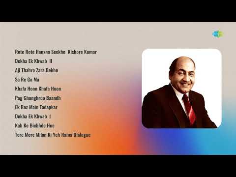 Kishore Kumar | Rote Rote Hansna Seekho  Kishore Kumar | Dekha Ek Khwab  II | Aji Thahro Zara...