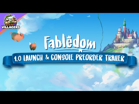 FABLEDOM - 1.0 Launch & Console Preorder Trailer