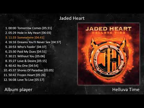 Jaded Heart - Helluva Time (Full Album Player) [ Rock Hardrock Melodic Rock ]