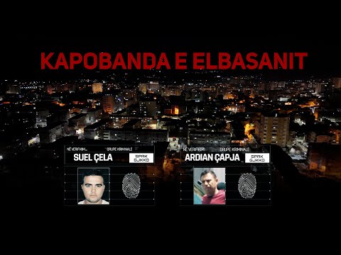 ‘Kapobanda e Elbasanit’ - Gjeneza e luftës Çapja-Çela, bandat në institucione - Inside Story