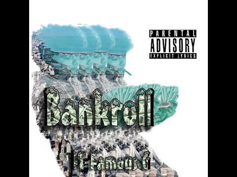 Tazz - Bankroll (feat - famous G) (official audio)