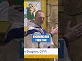 Trusting Relationship with God | Fr. John Anthony Boughton,CFR.