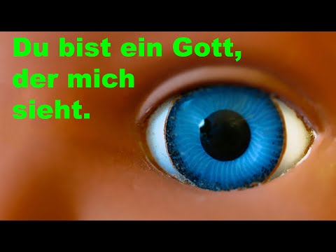 "Du bist ein Gott, der mich sieht." - Die Jahreslosung 2023