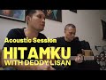 HITAMKU JAMMING WITH DEDDY LISAN