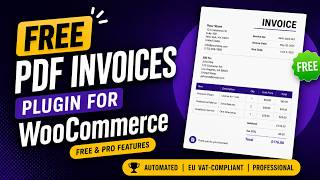 Free WooCommerce PDF Invoices Plugin | WowInvoice Tutorial (Free & Pro Features)