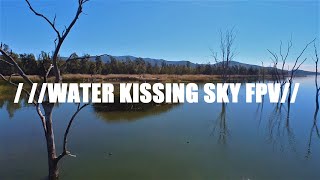 / // WATER KISSING SKY FPV//NanoHawk x// insta360 go2