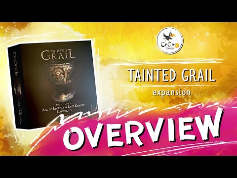 Tainted Grail: Age of Legends & Last Knight Campaigns - Overview