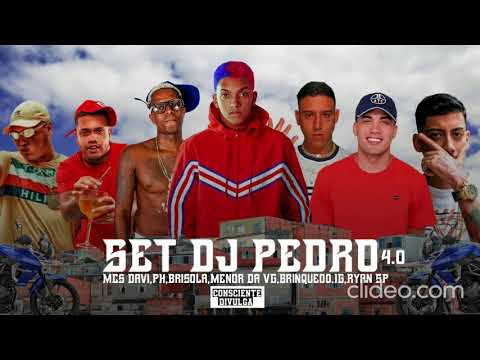 Set DJ Pedro 4.0 - MC Ryan SP MC Davi MC Brinquedo MC Kevin MC IG MC PH MC Brisola MC Menor Da VG