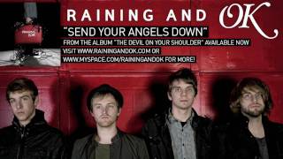 Send Your Your Angels Down -by Raining And OK