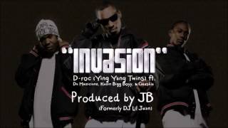 Invasion - D-Roc of Ying Yang Twins, Da Muzicianz, Kuzin Bigg Boy, & Geeskie