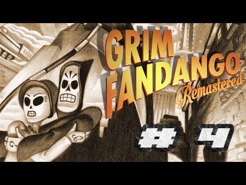 Grim Fandango Remastered - Episode 4 - Agent Calavera!