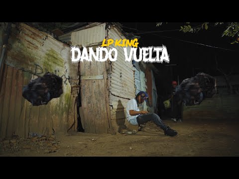 Lp King - Dando Vuelta 😵‍💫💊 (Video Oficial)