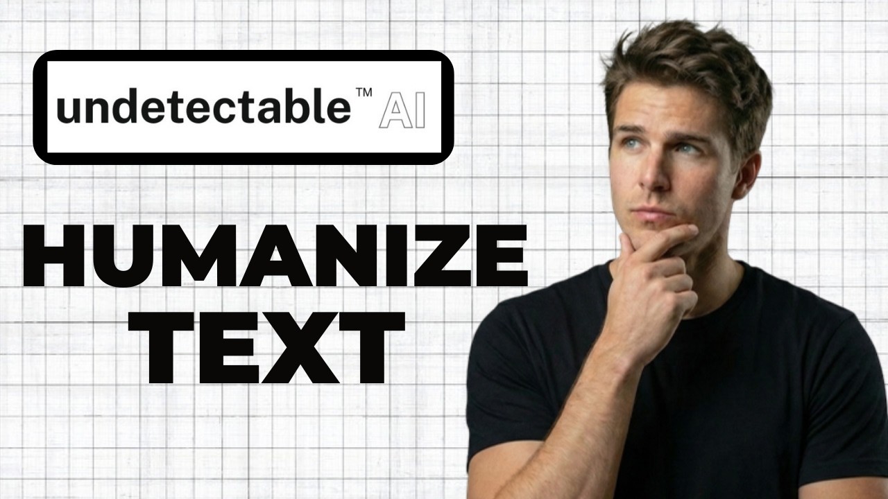 How To Humanize AI Text With Undetectable AI (Quick Guide)