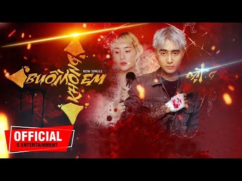 Buồn Không Em - Đạt G || OFFICIAL MV