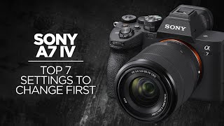 Download lagu Top 7 Settings to Change on Sony a7 IV mp3