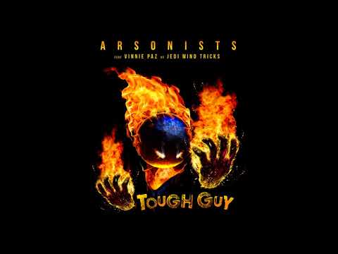 Arsonists feat. Vinnie Paz - "Tough Guy" OFFICIAL VERSION