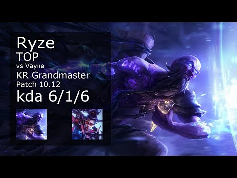 Ryze vs Vayne Top - KR Grandmaster 6/1/6 Patch 10.12 Gameplay // [롤] 라이즈 vs 베인 탑