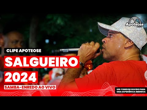 Salgueiro 2024 | Samba-Enredo ao vivo | Clipe Apoteose #sambas2024