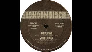 JOHN MILES: "SLOWDOWN" [Colourzone Extended]