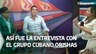 Así fue la entrevista con el grupo cubano Orishas