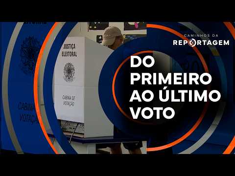 Do primeiro ao último voto | Caminhos da Reportagem