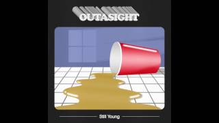 Outasight - Still Young (Audio)