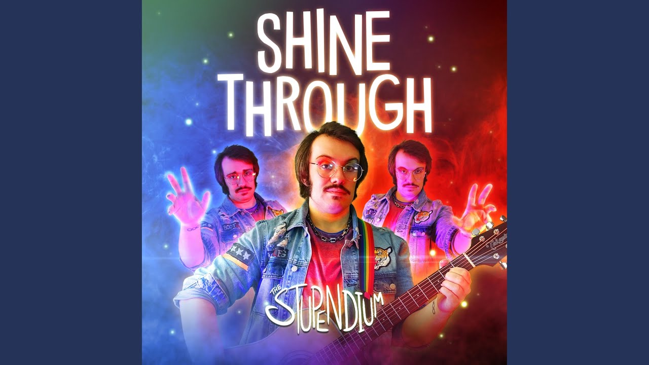 The Stupendium - Shine Through