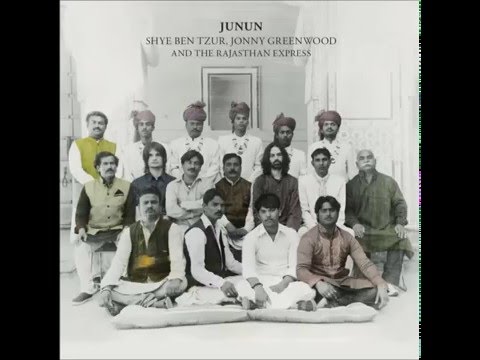 Shye Ben Tzur, Jonny Greenwood and the Rajasthan Express ❈ Junun Brass