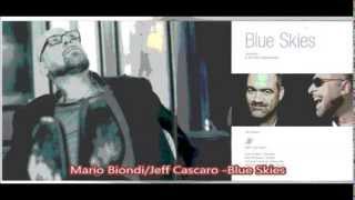 Mario Biondi/Jeff Cascaro -Blue Skies