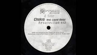 Chakra feat. Liquid Metal - Resurrection