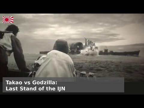 The Last Stand of IJN Takao - Guns vs Godzilla (April 1st)
