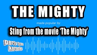 Sting &#39;The Mighty&#39; - The Mighty (Karaoke Version)