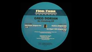 Greg Dorian - Get Slippin' 2006 (Original Mix) [2006]