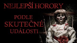 7 Nejlepších Hororů podle skutečné události