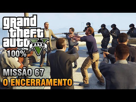 GTA V - Missão 67 - O Encerramento (Detonado 100% Ouro)