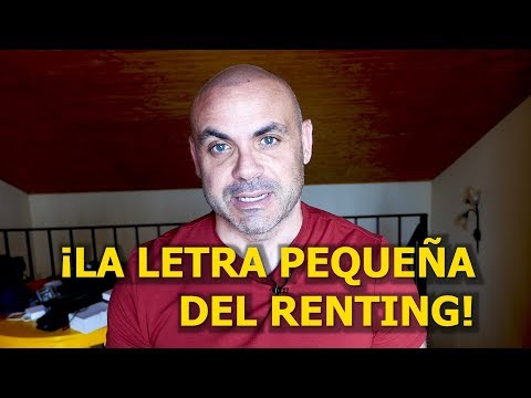 LOS 7 MANDAMIENTOS DEL RENTING: Que la letra pequeña no te arruine la inversión