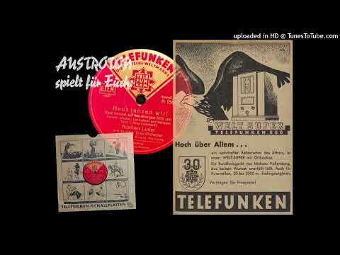 Adalbert Lutter m. s. Tanzorch., Erwin Hartung (voc): Heut' tanzen wir! - Foxtrot (Berlin 1934)