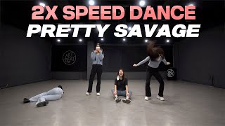 2X Dance Cover BLACKPINK - Pretty Savage  2x Speed
