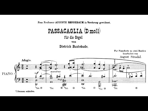 Dietrich Buxtehude - Passacaglia in D minor, BuxWV 161 (Arr. August Stradal)