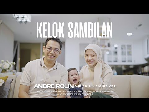KELOK SAMBILAN - ANDRE ROLIN (MUSIC VIDEO COVER)