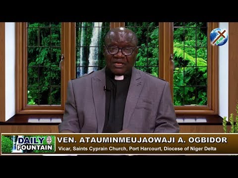 DAILY FOUNTAIN OF SEPTEMBER 26, 2018 - VEN. ATAUMINMEUJAOWAJI A. OGBIDOR