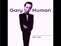 Gary Numan - Here I Am: 14 Rumour