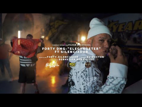 Forty DMG - "EleGvngster" Ft. Silenciador DMG (@shotbypulpam)