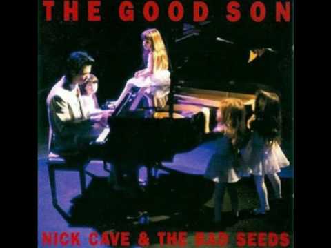 Nick Cave & the Bad Seeds - The Good Son