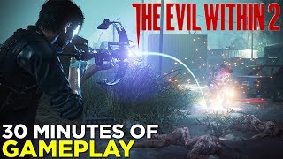 Watch The Evil Within 2 gameplay