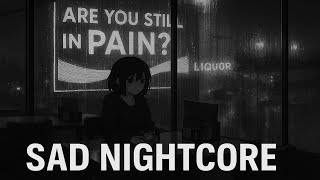 Download lagu Sad Nightcore 1 Hour Mix 💔 | Songs for Broken Hearts | Emotional Nightcore' mp3