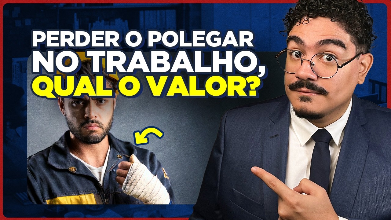 VALOR da INDENIZAÇÃO Por Perda de DEDO POLEGAR: Saiba Quanto VOCÊ Pode Receber em 2025