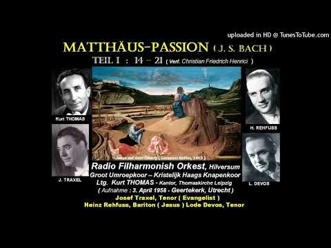 MATTHAEUS PASSION J.S. Bach Utrecht 1958 Kurt THOMAS - ''Jesus auf den Ölberg''